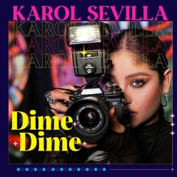 Karol Sevilla - Dime Dime